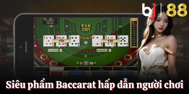 Baccarat tại sảnh casino BJ88
