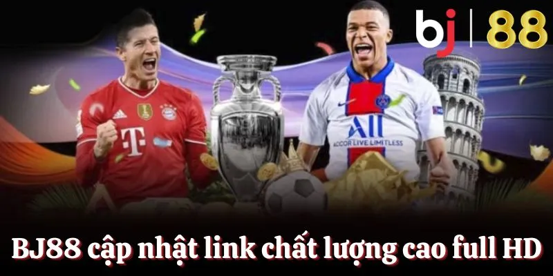 Link thể thao BJ88 chất lượng