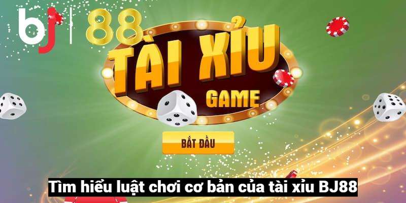 Luật chơi tài xỉu BJ88