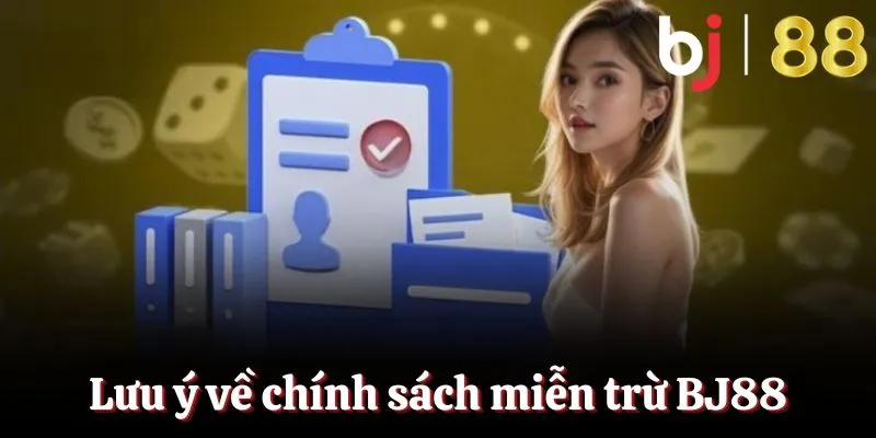 Lưu ý miễn trừ trách nhiệm BJ88